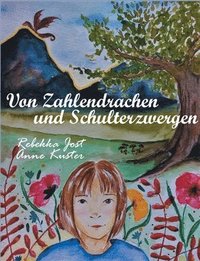 bokomslag Von Zahlendrachen und Schulterzwergen