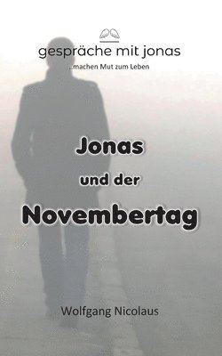 Jonas und der Novembertag 1
