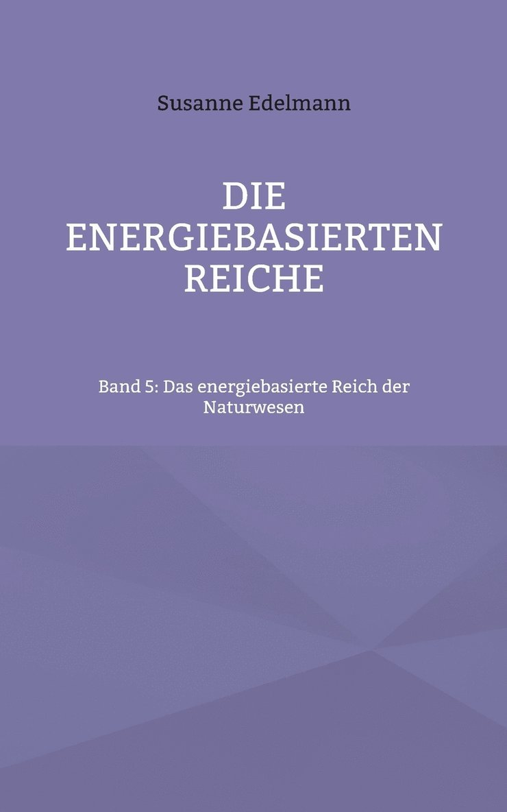 Die energiebasierten Reiche 1