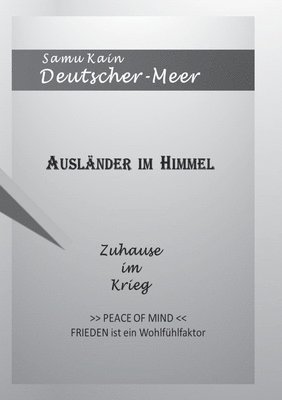 Auslnder im Himmel - Zuhause im Krieg - 1