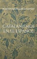 bokomslag Catalanismos en el Español