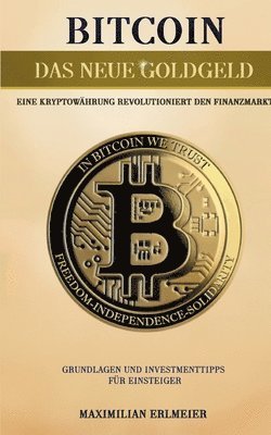 bokomslag Bitcoin - das neue Goldgeld