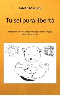 bokomslag Tu sei pura libertà