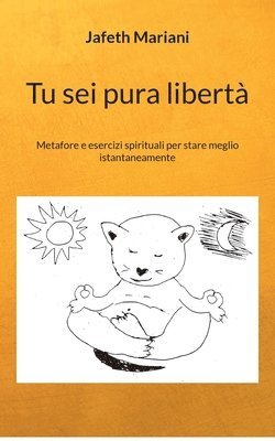bokomslag Tu sei pura libertà