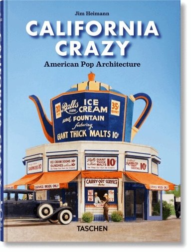 Jim Heimann - California Crazy, Inbunden