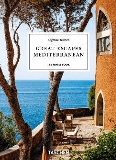 Angelika Taschen - Great Escapes Mediterranean, Inbunden