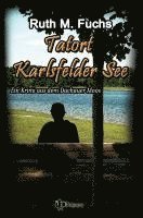 Tatort Karlsfelder See
