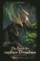 bokomslag Die Saat des weißen Drachen