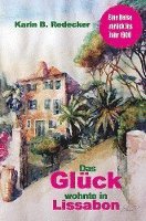 Das Glück wohnte in Lissabon 1