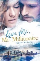 Katie Mclane - Love Me, Mr. Millionaire, Häftad