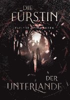 Die Fürstin der Unterlande