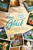 bokomslag Zum Glück Costa Rica