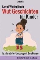 bokomslag So viel Wut im Bauch - Wut Geschichten für Kinder: Ida lernt den Umgang mit Emotionen