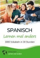 bokomslag Spanisch lernen mal anders - 3000 Vokabeln in 30 Stunden