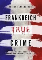bokomslag Frankreich True Crime