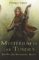 Mysterium in der Tundra 1