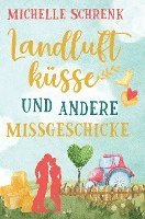 bokomslag Landluftküsse und andere Missgeschicke