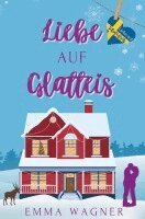 Emma Wagner - Liebe auf Glatteis, Häftad