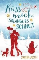 bokomslag Küss mich, solange es schneit