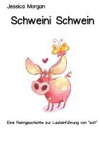 Jessica Morgan - Schweini Schwein, Häftad