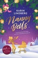 bokomslag Nanny Bells - Ein Kindermädchen unterm Weihnachtsbaum