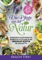 bokomslag DIE PFLEGE AUS DER NATUR