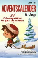 Adventskalender für Jungs - 24 Mutmachgeschichten für jeden Tag im Advent: Starke Botschaften für mehr Mut und Selbstvertrauen 1