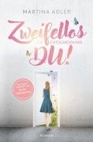 Zweifellos DU! - Die Entscheidung 1