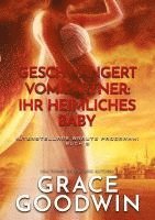 Grace Goodwin - Geschwängert vom Partner: Ihr heimliches Baby, Häftad