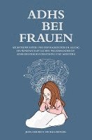 ADHS bei Frauen - Selbstbewusster und erfolgreicher im Alltag 1