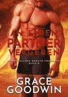 Grace Goodwin - An einen partner vergeben, Häftad