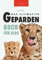 bokomslag Geparden Das Ultimative Gepardenbuch für Kids