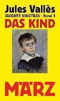 Jules Vallès, Barbara Kalender - Das Kind, Inbunden