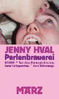 Jenny Hval - Perlenbrauerei, Inbunden