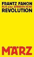 Frantz Fanon, Barbara Kalender - Für eine afrikanische Revolution, Inbunden