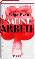 Olga Ravn - Meine Arbeit, Inbunden