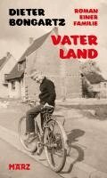 Dieter Bongartz - Vaterland, Inbunden