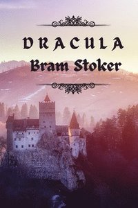 bokomslag DRACULA by Bram Stoker