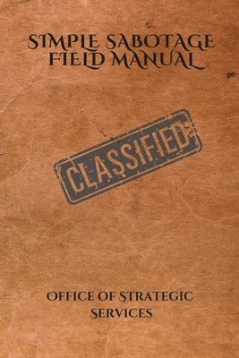 Simple Sabotage Field Manual 1