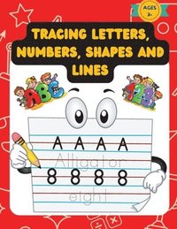 bokomslag Tracing Letters, Numbers, Shapes And Lines
