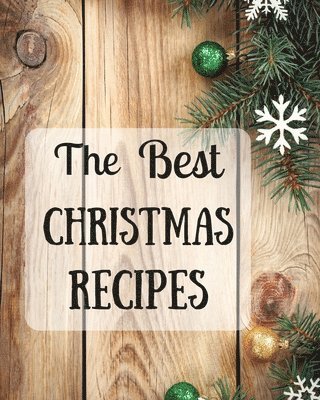 bokomslag The Best Christmas Recipes