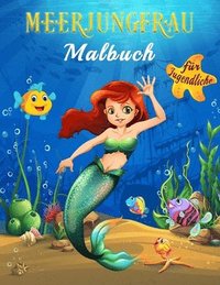 bokomslag Meerjungfrau Malbuch fur Jugendliche