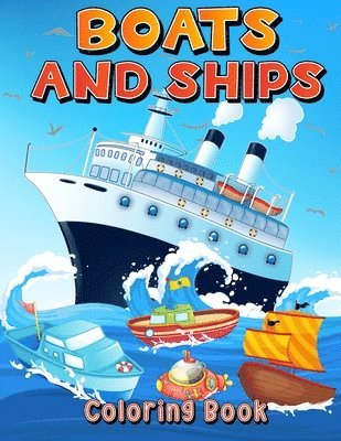 Boats And Ships Coloring Book 1