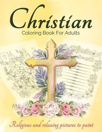 bokomslag Christian Coloring Book For Adults And Teens