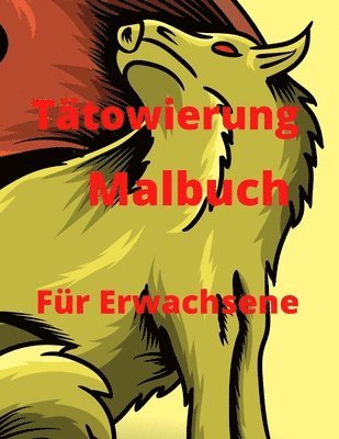 bokomslag Tattoo Malbuch für Erwachsene