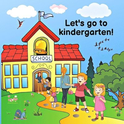 Etta Husu, Anais Morel, Brigita Klusch - Let's go to kindergarten!, Häftad