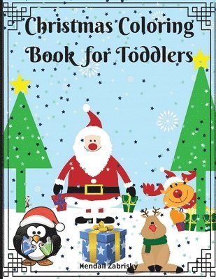 Christmas Coloring Book for Toddlers 1