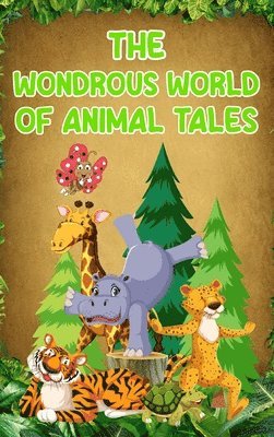 bokomslag Wondrous World of Animal Tales