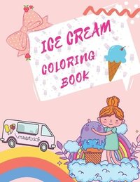 bokomslag Ice Cream Coloring Book