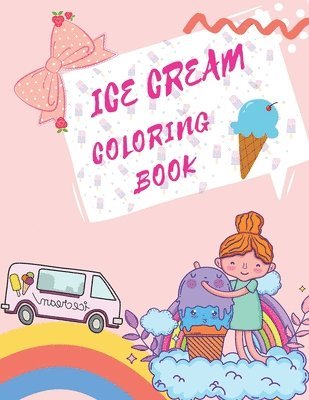 Ice Cream Coloring Book 1